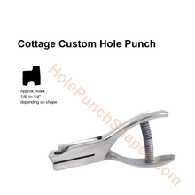 Cottage custom hole punch shape