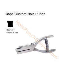 Cape custom hole punch shape