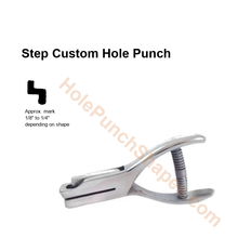 Step custom hole punch shape