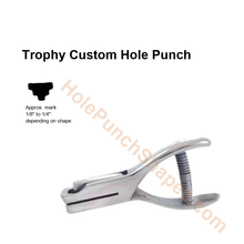 Trophy custom hole punch shape