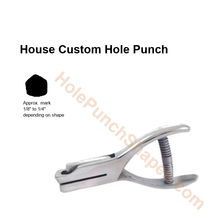 House custom hole punch shape
